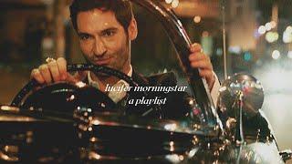 lucifer morningstar | a playlist