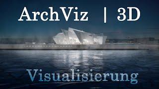 ArchViz - 3D Visualisierung | Vorlesung Architektur