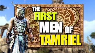 The FIRST MEN of Tamriel - The Nedes - Elder Scrolls Lore