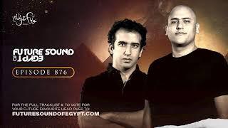 Future Sound of Egypt 876 with Aly & Fila