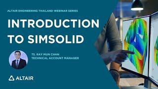 Altair Webinar Series: SimSolid Introduction | Recording