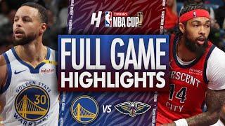 Golden State Warriors vs New Orleans Pelicans - Full Game Highlights | November 22, 2024 NBA Cup