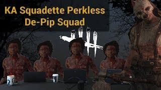 "THIRD PIP" KA No Perk De Pip Squad Game 32 vs Huntress