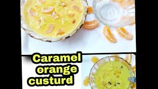 New style Caramel Orange Custrud Kid Special//recipe// by Shama/Cooking/Channel
