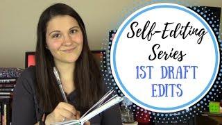 Self-Editing Series #1: How to Self-Edit the 1st Draft - Developmental Edits