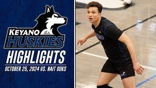 Keyano Huskies Men's Volleyball Highlights vs. NAIT Ooks | October 25, 2024
