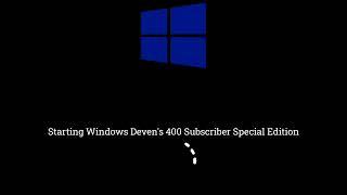 Windows 8.1 Deven's 400 Subscriber Special edition Startup and Shutdown Sounds