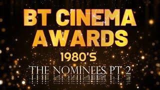 Backtrack Cinema 1980's Movie Awards | The Nominations Pt 2 | Best Action Film, Hero and Villian |