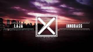 INNOBASS - Laja (Original Mix)