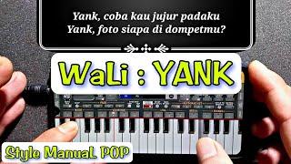 Song Request | WaLi YANK Cover Manual SOBAT TATE