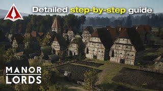 Detailed step by step beginner's guide on how to start in Manor Lords  -  Ep.01