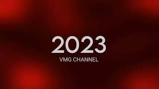 VMG CHANNEL 2023 NEW INTRO