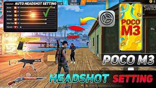 Free Fire Headshot Setting ️ || Poco m3 Sensitivity Setting [ DPI + HUD + POINTER SPEED ]  FF