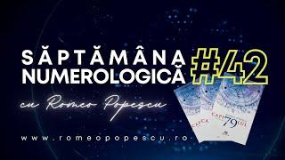 Săptămâna Numerologică #42