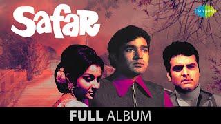 Safar | Full Album Jukebox | Rajesh Khanna | Sharmila Tagore | Feroz Khan | Kishore Kumar