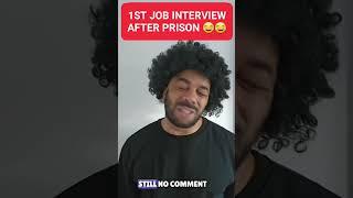 1st JOB INTERVIEW AFTER PRISON       #funny #relatable #comedy #prison #comedyvideo