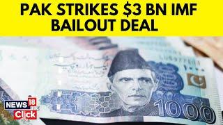 Pakistan News | Crisis-hit Pakistan Strikes $3 billion IMF Bailout Deal | English News | News18