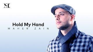 Maher Zain - Hold My Hand | Official Lyric Video