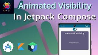 Creating Animated Visibility in Jetpack Compose | Android Studio