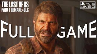 The Last Of Us Part 1 + Left Behind Gameplay Walkthrough FULL GAME PS5 (4K 60FPS) No Commentary