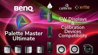 BenQ Palette Master Ultimate Compatible Displays & Calibration Devices