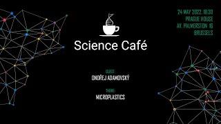 Science Café with Ondřej Adamovský: Microplastics