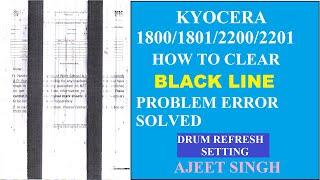 Kyocera 1800/2200/1801/2201 Printer black lines stripes printing problem solved drum refresh setting