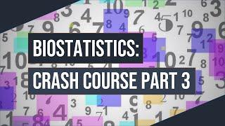 Biostatistics for Medical Students (Part 3) | Crash Course (READ DESCRIPTION)