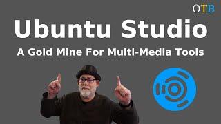 Ubuntu Studio - A Distro for Multi-Media Enthusiasts