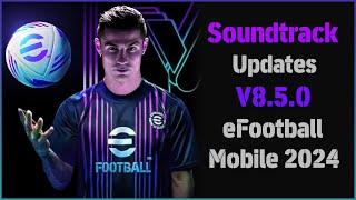 eFootball 24 Mobile Soundtrack V8.5.0 By Idsphone