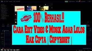 Cara Edit Video & Musik Agar Lolos Hak Cipta [ Copyright ]