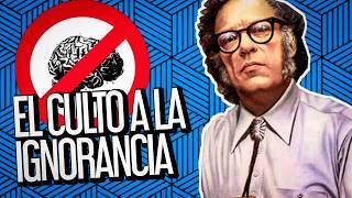 Asimov: El culto a la ignorancia