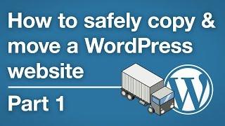 How to copy & move a WordPress site - Who should watch this series? - Part 1