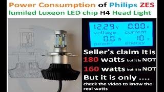 Power Consumption of Philips lumiled Luxeon ZES LED chip H4 Head Light