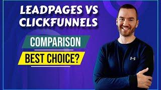 ClickFunnels Vs Leadpages (Leadpages Landing Pages Vs ClickFunnels Sales Funnels)