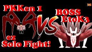 Ez Solo Fight! | PKKen1 vs Boss EtoK3 - |RO GHOUL|