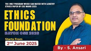 Ethics Foundation Batch | GS Paper IV | With S. Ansari | Lukmaan IAS