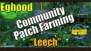 Borderlands The Pre Sequel | Farming Eghood For The Leech | Complete Loot Overhaul Patch