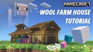 Minecraft Wool Farm House Tutorial [Aesthetic Farm] [Java/Bedrock Edition]