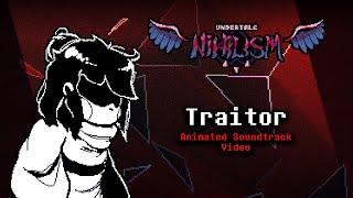 Undertale: Nihilism - Traitor【Animated Soundtrack Video】 [ REUPLOAD ]
