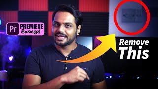 How to Hide Unwanted Objects in Adobe Premiere Pro | Sinhala Tutorial