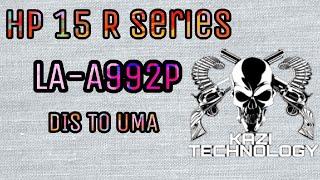 HP 15 R series LA-A992p Dis to Uma