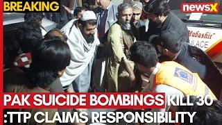 Pakistan Suicide Bombings Kill 30 | TTP Claims Responsibility for Bannu Attack | NewsX