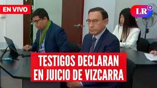  Juicio a MARTÍN VIZCARRA: continúa AUDIENCIA contra expresidente | #EnDirectoLR