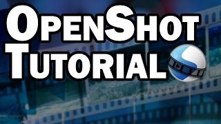 OpenShot Tutorial - Free Video Editor for Linux