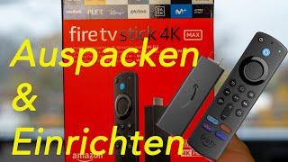 Amazon Fire TV Stick 4K Max einrichten SmartTV einfach gemacht