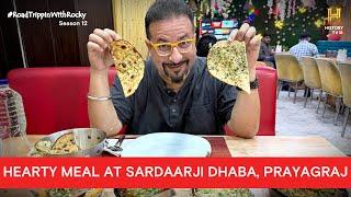 Rocky at Sardaarji Dhaba in Prayagraj | #RoadTrippinwithRocky S12 | D03V03