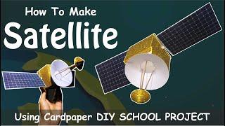 How To Make | Satellite | Card paper | Science Project | *School Project*