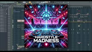 Hardstyle Madness 2  | FL Studio Project