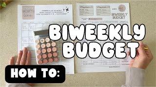 How To Biweekly Budget | Step by Step Tutorial Beginner Guide To Budgeting | Payday Routine